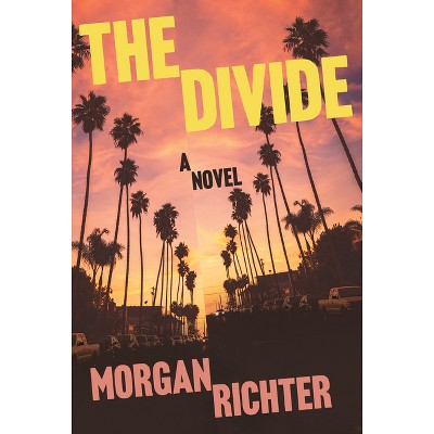 The Divide - by Morgan Richter