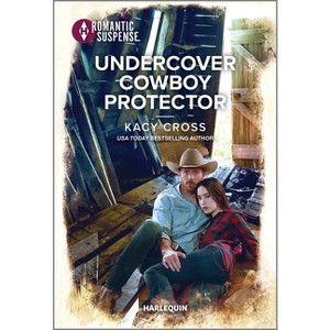 Undercover Cowboy Protector - (Secrets of Hidden Creek Ranch) by  Kacy Cross (Paperback) - 1 of 1