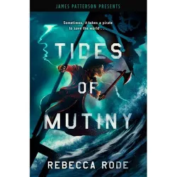 Tides of Mutiny - by Rebecca Rode