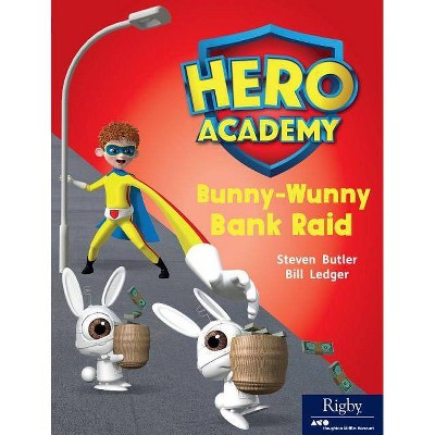 Bunny-Wunny Bank Raid - (Hero Academy) (Paperback)