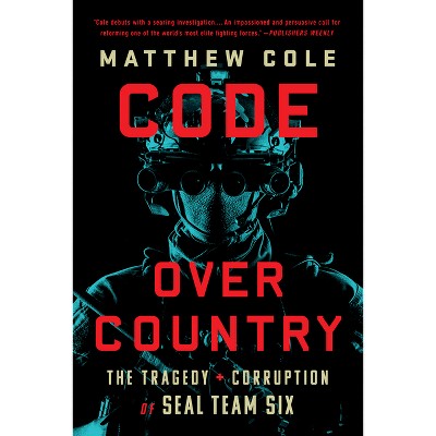Code Over Country - by  Matthew Cole (Paperback)