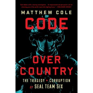 Code Over Country - by  Matthew Cole (Paperback) - 1 of 1