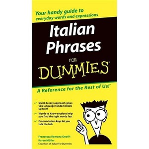 Italian Phrases for Dummies - (For Dummies) by  Francesca Romana Onofri & Karen Antje Möller (Paperback) - 1 of 1