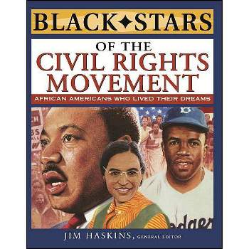 Black Stars of the Civil Rights Movement - by  Haskins (Paperback)