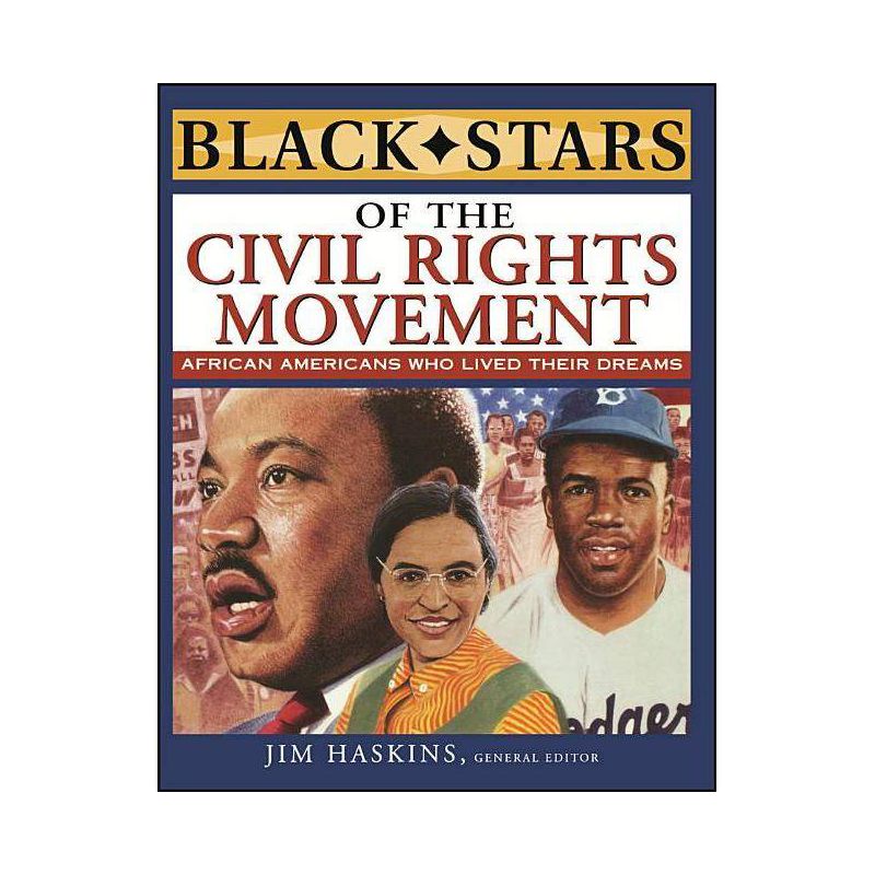 Black Stars of the Civil Rights Movement - by  Jim Haskins (Paperback), 1 of 2