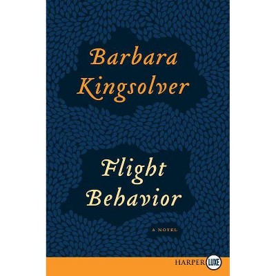 Flight Behavior - Large Print by  Barbara Kingsolver (Paperback)