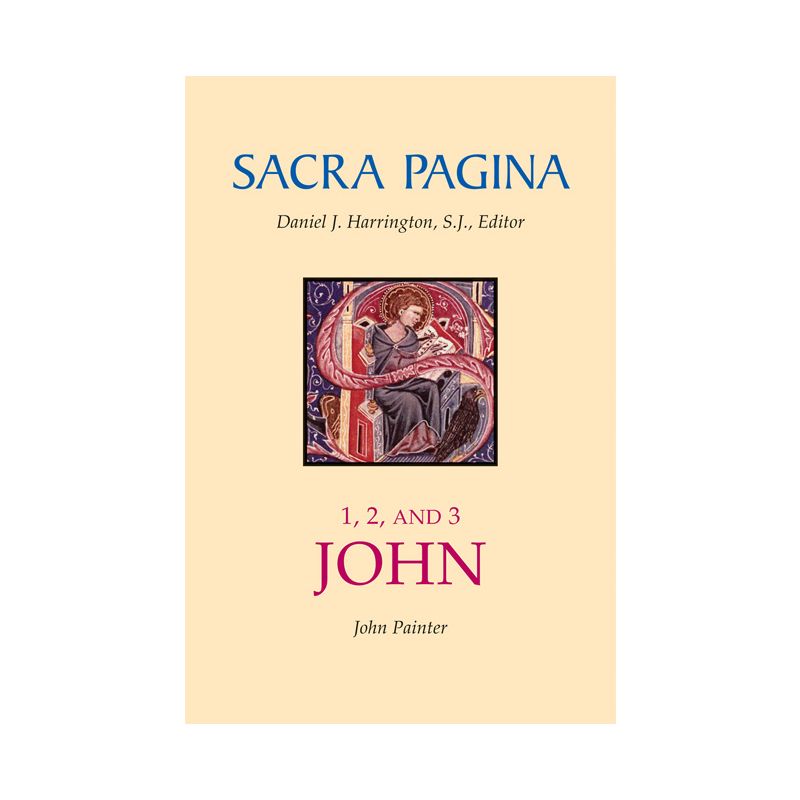 Sacra Pagina: 1, 2, and 3 John - by  John Painter (Paperback), 1 of 2