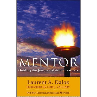 Mentor - 2nd Edition by  Laurent A Daloz (Paperback)