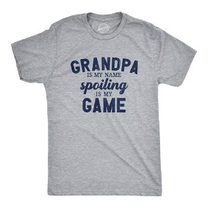 Mens Grandpa Is My Name Spoiling Is My Game T Shirt Funny Pampering Grandfather Tee For Guys - Crazy Dog Men's T Shirt - 1 of 4