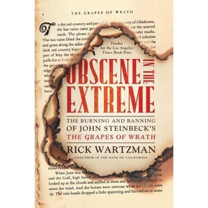 Obscene in the Extreme - by  Rick Wartzman (Paperback) - 1 of 1
