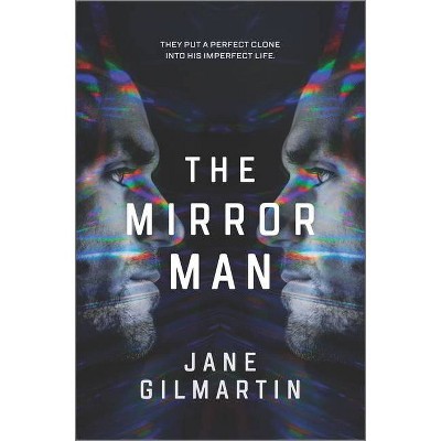  The Mirror Man - by  Jane Gilmartin (Hardcover) 