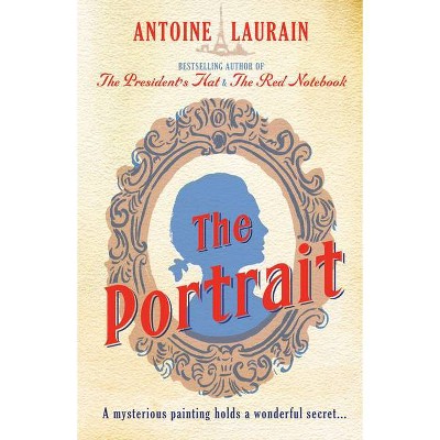 The Portrait - by  Antoine Laurain (Paperback)