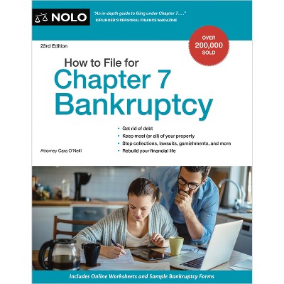 How to File for Chapter 7 Bankruptcy - 23rd Edition by  Cara O'Neill (Paperback)