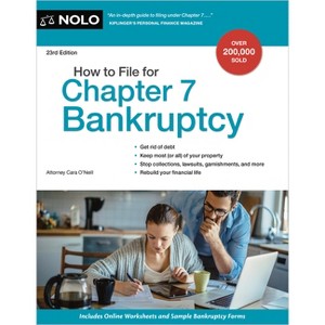 How to File for Chapter 7 Bankruptcy - 23rd Edition by  Cara O'Neill (Paperback) - 1 of 1