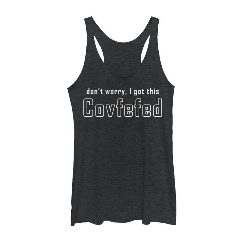 Women's Lost Gods Don't Worry, I Got this Covfefed Racerback Tank Top, 1 of 4