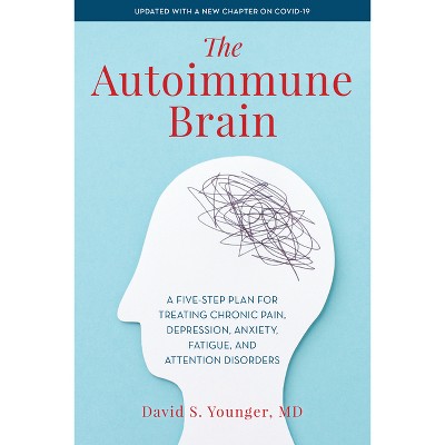 The Autoimmune Brain - by  David S Younger (Paperback)