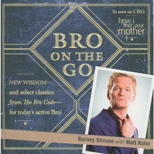 Bro on the Go - (Bro Code) by  Neil Patrick Harris (Paperback) - 1 of 1