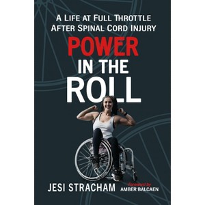Power in the Roll - by  Jesi Stracham (Paperback) - 1 of 1
