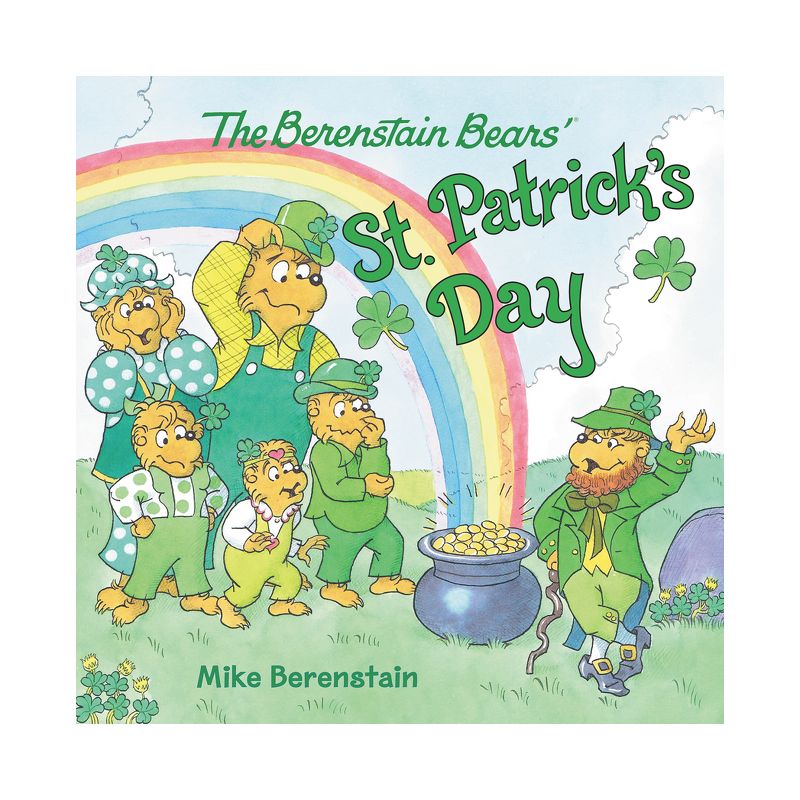 The Berenstain Bears' St. Patrick's Day - by  Mike Berenstain (Paperback), 1 of 2