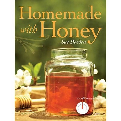 Homemade with Honey - (Northern Plate) by  Sue Doeden (Paperback)