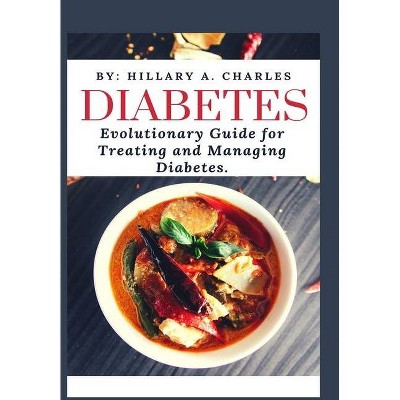 Diabetes - by  Hillary a Charles (Paperback)