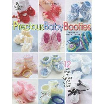 Precious Baby Booties - (Annie's Attic: Crochet) by  Deborah Hamburg (Paperback)