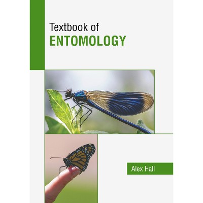 Textbook of Entomology - by  Alex Hall (Hardcover)
