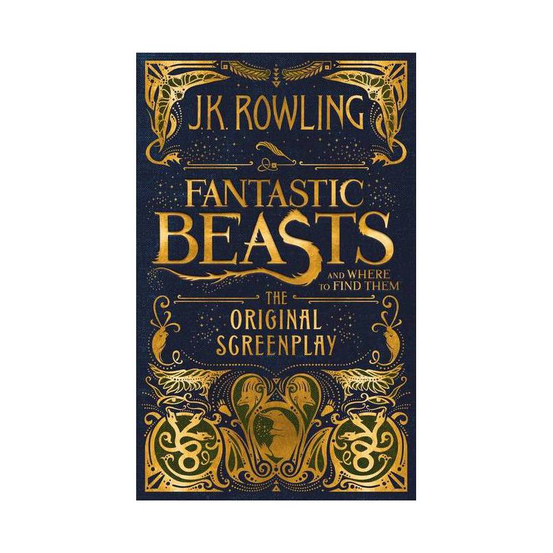 Fantastic Beasts and Where to Find Them: The Original Screenplay (Hardcover) By J.K. Rowling, 1 of 4