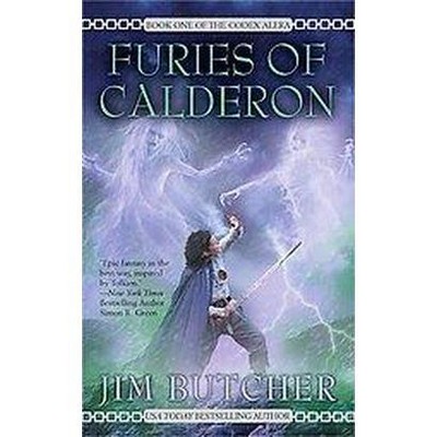 Furies of Calderon - (Codex Alera (Paperback)) by  Jim Butcher (Paperback)