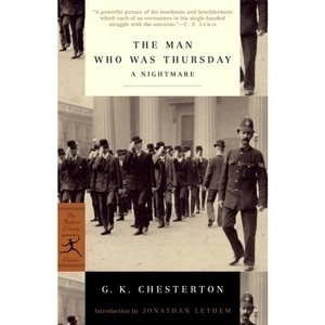 The Man Who Was Thursday - (Modern Library Classics) by  G K Chesterton (Paperback) - 1 of 1