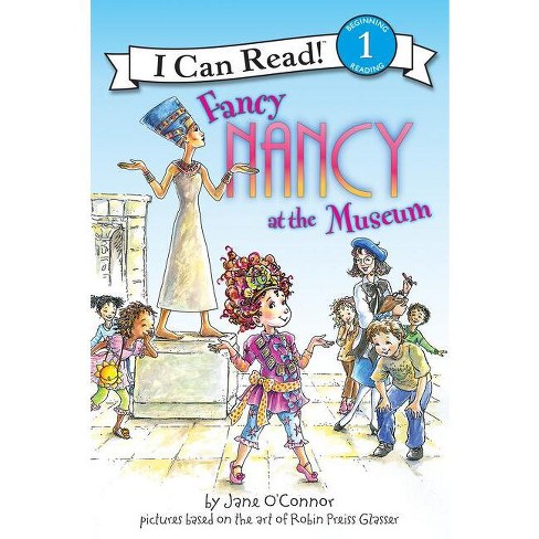 Fancy Nancy at the Museum - (I Can Read Level 1) by Jane O'Connor - image 1 of 1