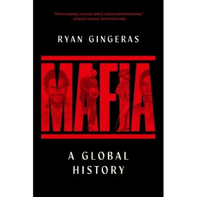 Mafia - by  Ryan Gingeras (Hardcover)