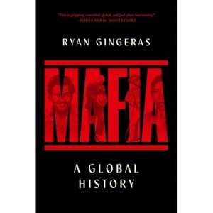 Mafia - by  Ryan Gingeras (Hardcover) - 1 of 1