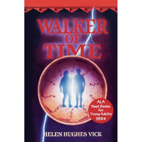 Walker Of Time By Helen Hughes Vick Paperback - 