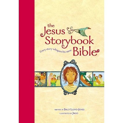 The Jesus Storybook Bible, Read-Aloud Edition - by  Sally Lloyd-Jones (Hardcover)