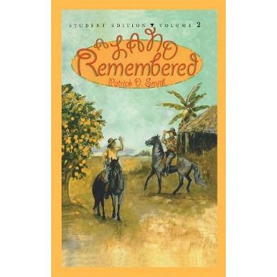 A Land Remembered, Volume 2 - by  Patrick D Smith (Paperback)