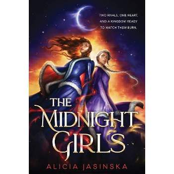 The Midnight Girls - by  Alicia Jasinska (Hardcover)