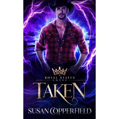 Taken - by  Susan Copperfield (Paperback)