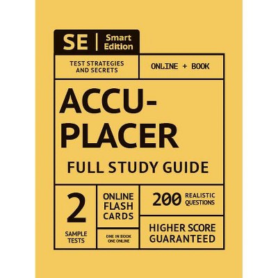 Accuplacer Full Study Guide - (Paperback)