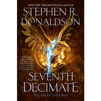 Seventh Decimate - (Great God's War) by  Stephen R Donaldson (Paperback)