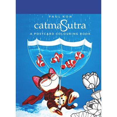 Catmasutra - by  Paul Koh (Paperback)