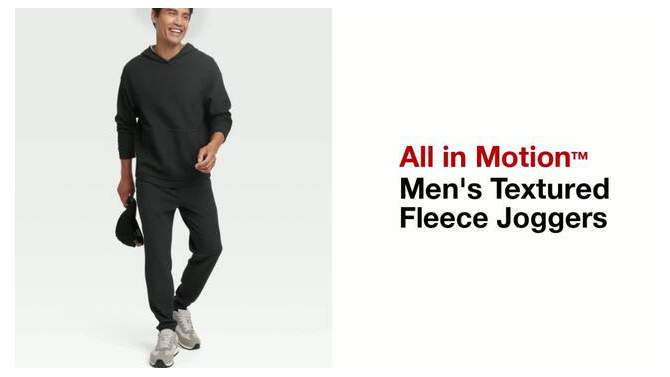 Men&#39;s Textured Fleece Joggers - All In Motion&#8482;, 2 of 6, play video