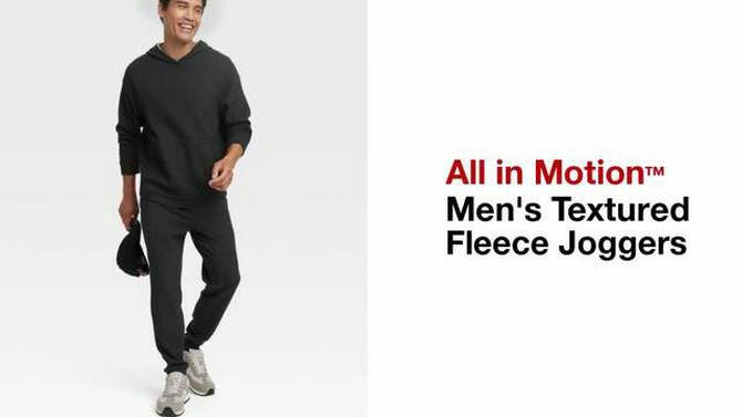 Men&#39;s Textured Fleece Joggers - All In Motion&#8482;, 2 of 7, play video