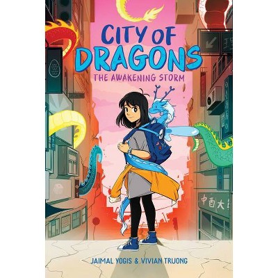 The Awakening Storm: A Graphic Novel (City of Dragons #1) - by Jaimal Yogis