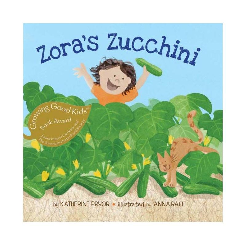 Zora's Zucchini - (Kids Garden Club) by  Katherine Pryor (Paperback), 1 of 2