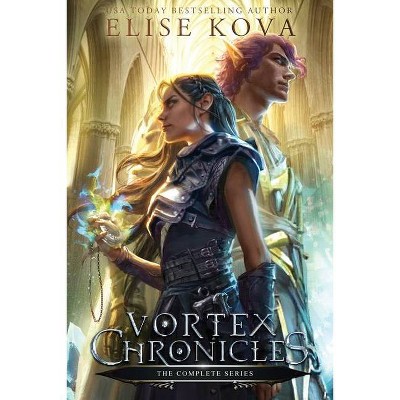 Vortex Chronicles - (Air Awakens: Vortex Chronicles) by  Elise Kova (Paperback)