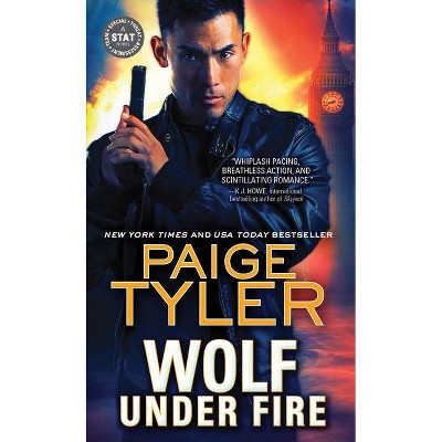 Wolf Under Fire - (Stat) by  Paige Tyler (Paperback)