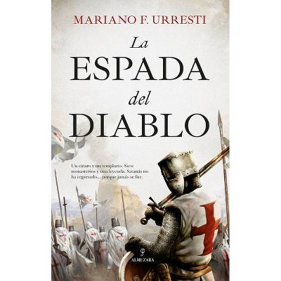  La Espada del Diablo - by  Mariano Fernandez Urresti (Paperback) 