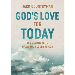 God's Love for Today - by  Jack Countryman (Hardcover) - 1 of 1