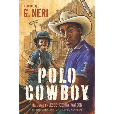 Polo Cowboy - by  G Neri (Hardcover)